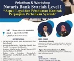 PELATIHAN & WORKSHOP NASIONAL NOTARIS PERBANKAN SYARIAH: LEVEL 1