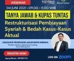 TANYA JAWAB DAN KUPAS TUNTAS KASUS-KASUS DAN ISSU-ISSU   RESTRUKTURISASI PEMBIAYAAN PERBANKAN SYARIAH & LKS 