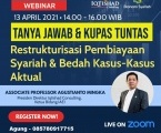 TANYA JAWAB DAN KUPAS TUNTAS KASUS-KASUS DAN ISSU-ISSU   RESTRUKTURISASI PEMBIAYAAN PERBANKAN SYARIAH & LKS   {Angkatan 746}