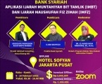 TRAINING DAN WORKSHOP HYBRID (ONLINE DAN OFFLINE) APLIKASI IJARAH MUNTAHIYAH BIT TAMLIK (IMBT) DAN IJARAH MAUSHUFAH FIZ ZIMAH (IMFZ)