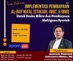 TRAINING DAN WORKSHOP : IMPLEMENTASI PEMBIAYAAN AL-BAY’MA’AL ISTIKJAR, IMBT, DAN MMQ UNTUK USAHA MIKRO DAN PEMBIAYAAN MULTIGUNA SYARIAH