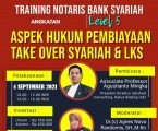 Training dan Workshop Notaris Bank Syariah Level 5 (Eksekutif) Pembuatan Perjanjian 15 Macam Pembiayaan Take Over Syariah dan Hybridnya dgn Rafinancing Syariah