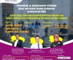 TRAINING & WORKSHOP HYBRID BAGI NOTARIS BANK SYARIAH ANGKATAN 883