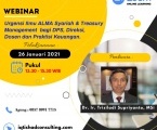 Urgensi dan Aplikasi Ilmu ALMA Syariah dan Management Treasury bagi Direksi, DPS, Komite ALMA dalam manejemen  Bank Syariah dan LKS