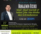 Webinar Eksekutif Manajemen Resiko Akad-akad Syariah & Solusi Jitu Atas Resiko dan Kelemahannya