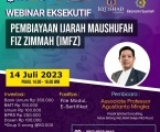 Webinar Eksekutif Pembiayaan Ijarah Maushufah Fiz Zimmah (IMFZ) 