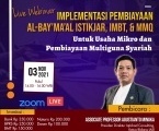 Webinar Implementasi Pembiayaan Al-Bay’ma’al Istikjar, IMBT, dan MMq Untuk Usaha Mikro dan Pembiayaan Multiguna Syariah