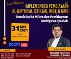 Webinar Implementasi Pembiayaan Al-Bay’ma’al Istikjar, IMBT, dan MMq Untuk Usaha Mikro dan Pembiayaan Multiguna Syariah