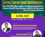 Webinar Kupas Tuntas Murabahah dari sisi Fikih Muamalah, sisi Maqashid Syariah, Hukum Positif, Teori Ekonomi Makro (5 variabel) dan UU Jabatan Notaris