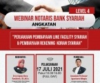 Webinar Notaris Bank Syariah Level 4 : Tentang Penyusunan Akad-akad dan Bedah Akta Perjanjian Pembiayaan Line Facility Syariah