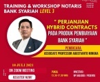 WEBINAR NOTARIS LEVEL 3 : Perjanjian Hybrid Contracts Pada Produk Pembiayaan Bank Syariah