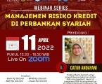 Webinar Series Management Risiko Kredit di Perbankan Syariah