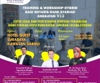 WEBINAR & TRAINING CERTIFIED NOTARIS BANK SYARIAH LEVEL 1 : Teknik Penyusunan Akad Perjanjian Perbankan Syariah dan Pengikatan Jaminan