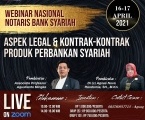 WEBINAR & TRAINING CERTIFIED NOTARIS BANK SYARIAH LEVEL 1 : Teknik Penyusunan Akad Perjanjian Perbankan Syariah dan Pengikatan Jaminan