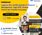 ✨*WEBINAR URGENSY ILMU ALMA SYARIAH DAN MANAGEMENT SHARIA TREASURY PRODUCT DAN SIGINIFIKANNYA BAGI KEBIJAKAN MICROPRUDENTIAL BANK SYARIAH*✨